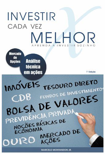 Imagem do post Investir cada vez melhor - Investir Cada Vez Melhor