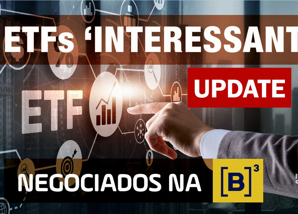 Imagem post ETFS Interessantes Negociados na B3 - Investir Cada Vez Melhor